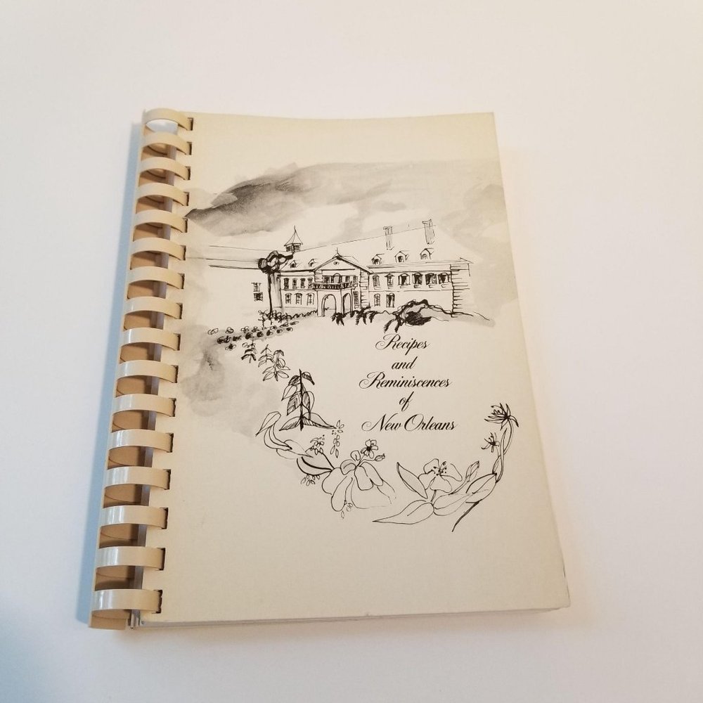 Recipes and Reminiscences of New Orleans 1994 Vintage Cookbook Spiral Bound